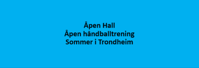 Åpen hall og Åpen håndballtrening